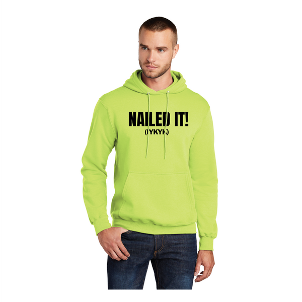 Nailed it! - premium pull over hoodie